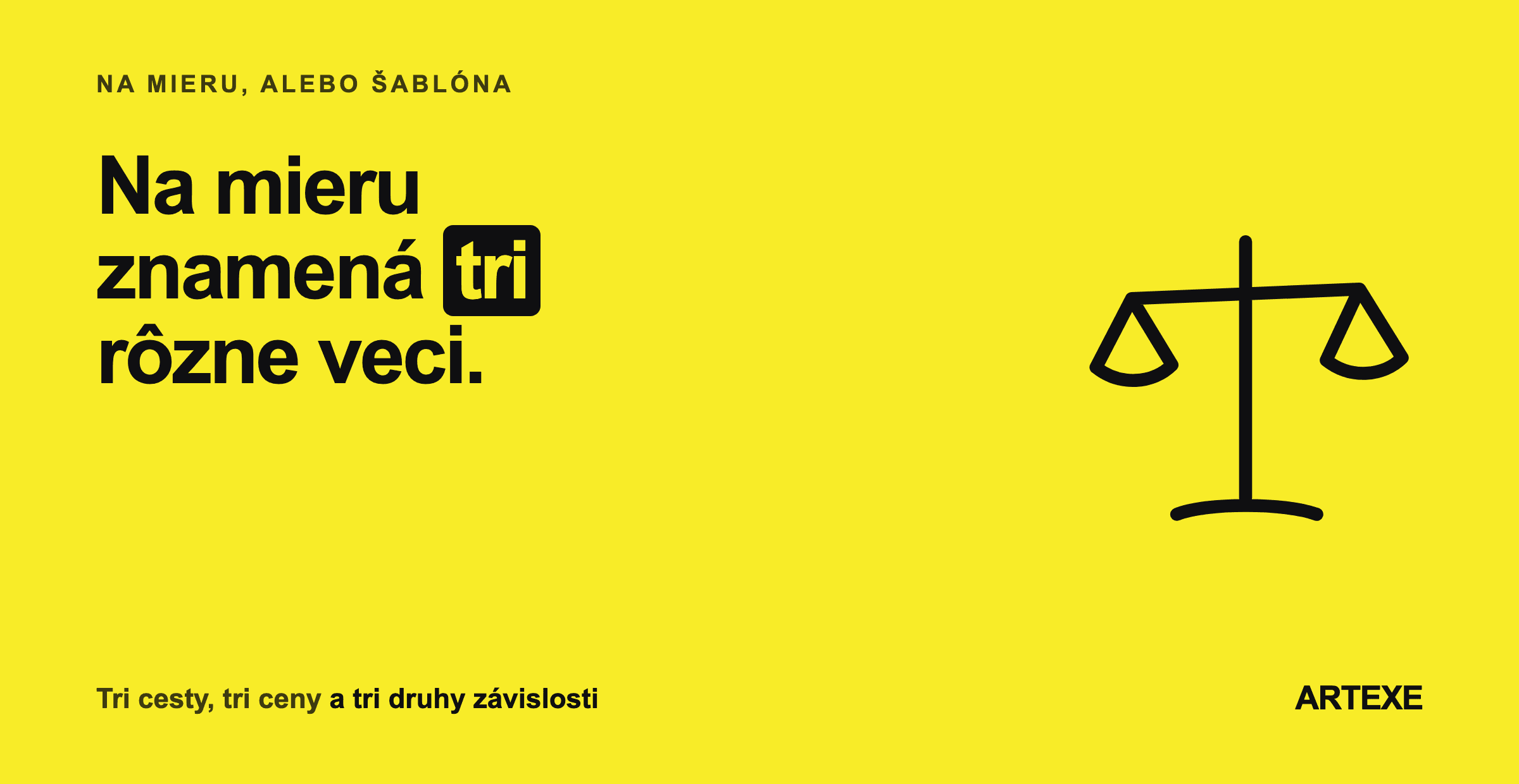 Váhy ako motív článku o tom, že „na mieru“ znamená tri rôzne veci: dizajn na mieru, funkcie na mieru a celý systém na mieru.