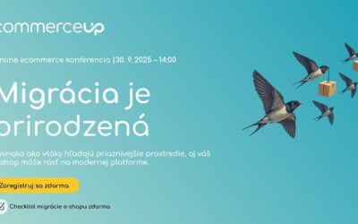 Ako dopadol prvý CommerceUP a prečo je podľa nás migrácia e-shopu nevyhnutná pre rast